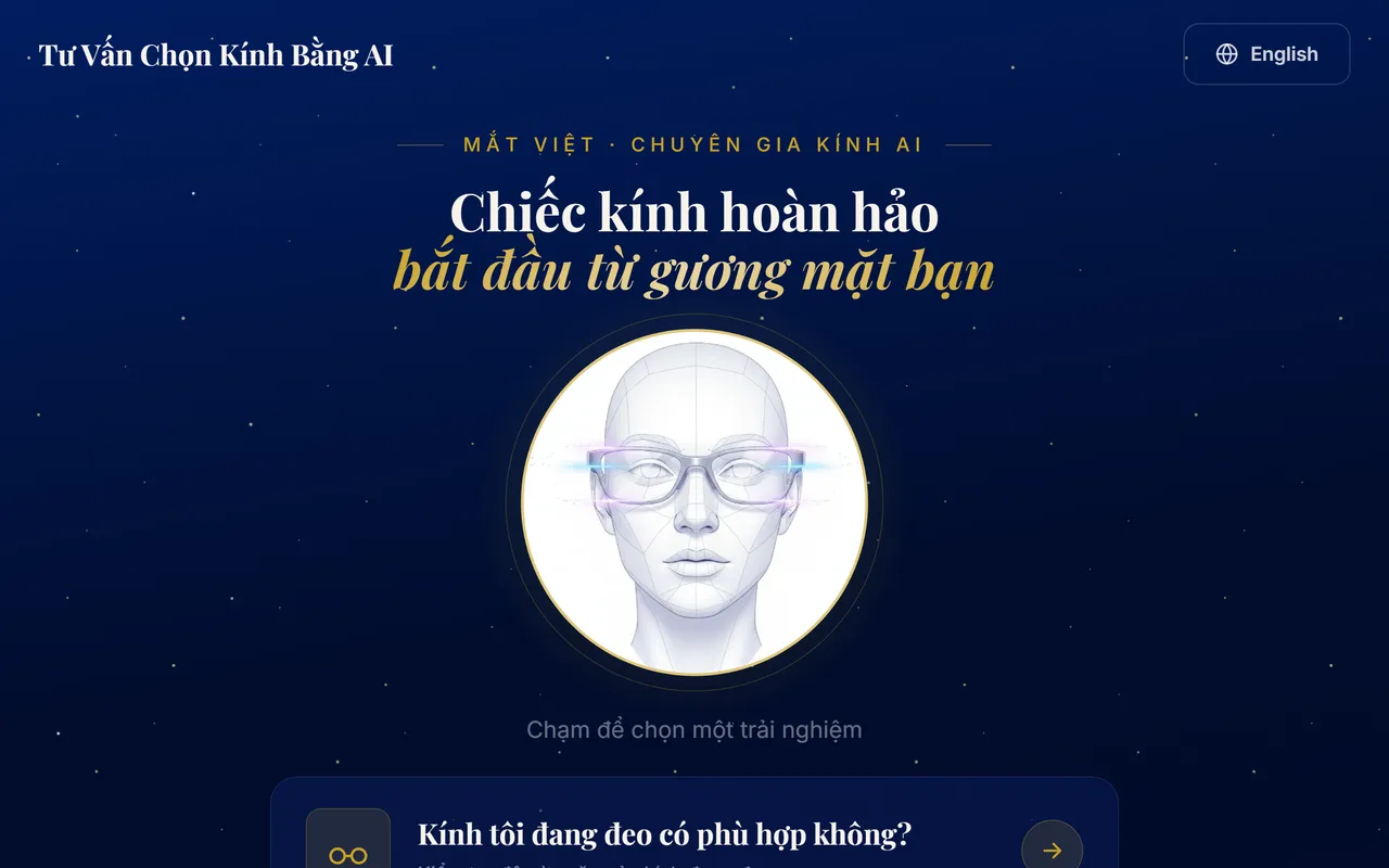 Trang chủ Tư vấn chọn kính bằng AI — Khách chụp một tấm ảnh, trang chấm chiếc kính đang đeo có hợp mặt không, rồi gợi ý gọng khác.